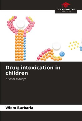 Drug intoxication in children