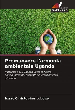 Promuovere l'armonia ambientale Uganda