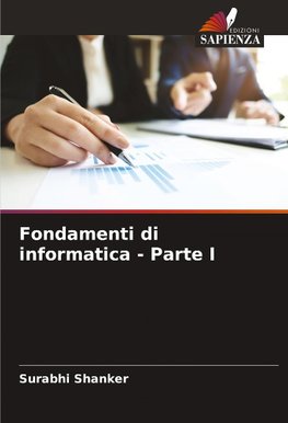 Fondamenti di informatica - Parte I