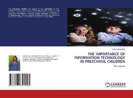 THE IMPORTANCE OF INFORMATION TECHNOLOGY IN PRESCHOOL CHILDREN