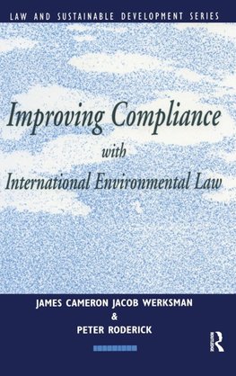 Improving Compliance with International Environmental Law