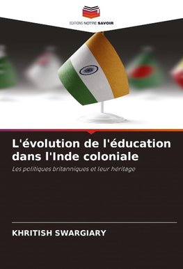 L'évolution de l'éducation dans l'Inde coloniale