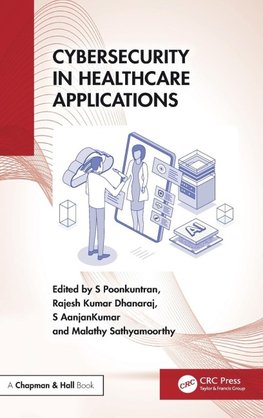 Cybersecurity in Healthcare Applications