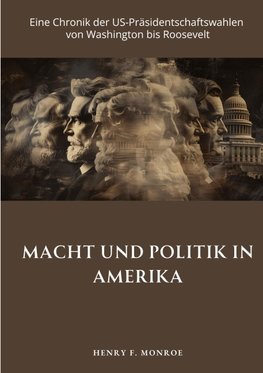 Macht und Politik  in Amerika