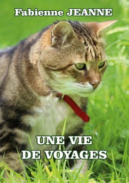 Une vie de voyages