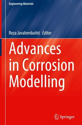 Advances in Corrosion Modelling