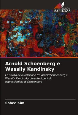 Arnold Schoenberg e Wassily Kandinsky