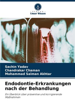 Endodontie-Erkrankungen nach der Behandlung