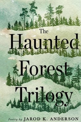The Haunted Forest Trilogy