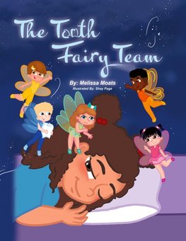 The Tooth Fairy Team