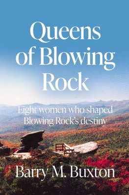 Queens of Blowing Rock