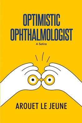 Optimistic Ophthalmologist