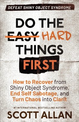 Do the Hard Things First