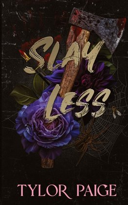 Slay Less