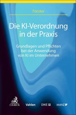 Die KI-Verordnung in der Praxis