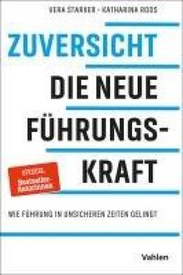Zuversicht - Die neue Führungskraft
