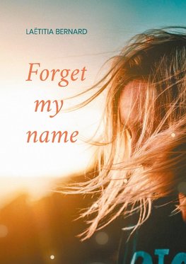Forget my name
