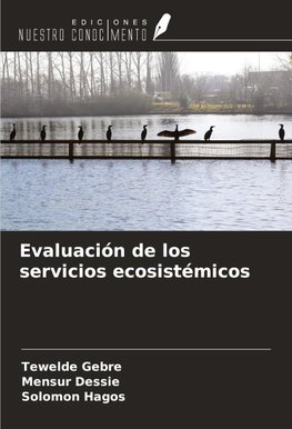 Evaluación de los servicios ecosistémicos