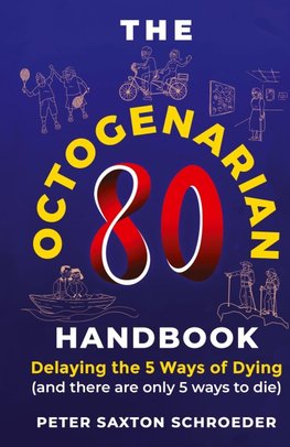 The Octogenarian Handbook