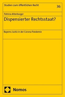 Dispensierter Rechtsstaat?