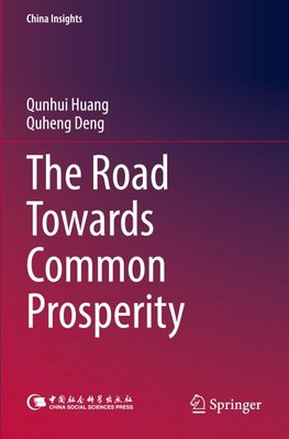 The Road Towards Common Prosperity