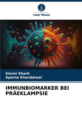 IMMUNBIOMARKER BEI PRÄEKLAMPSIE