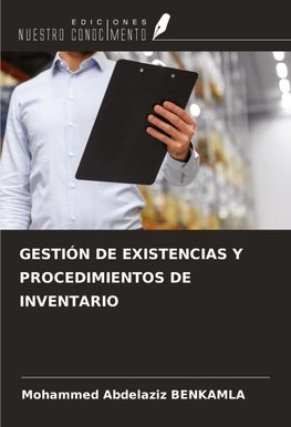 GESTIÓN DE EXISTENCIAS Y PROCEDIMIENTOS DE INVENTARIO