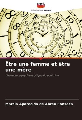 Être une femme et être une mère