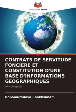 CONTRATS DE SERVITUDE FONCIÈRE ET CONSTITUTION D'UNE BASE D'INFORMATIONS GÉOGRAPHIQUES