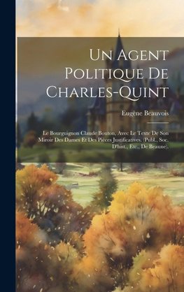 Un Agent Politique De Charles-Quint
