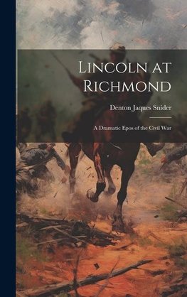 Lincoln at Richmond
