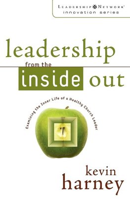 The Leadership from the Inside Out