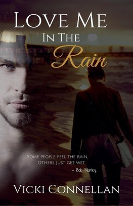 Love Me In The Rain