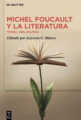 Michel Foucault y la literatura