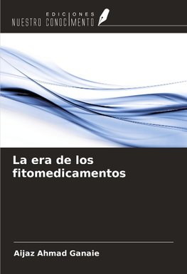 La era de los fitomedicamentos