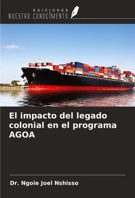 El impacto del legado colonial en el programa AGOA