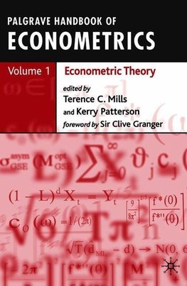 Palgrave Handbook of Econometrics Volume 1