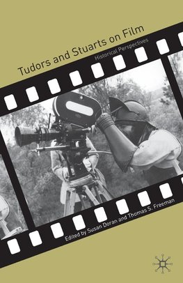 Tudors and Stuarts on Film