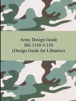 Army Design Guide DG 1110-3-110 (Design Guide for Libraries)
