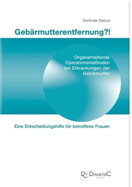 Gebärmutterentfernung!?