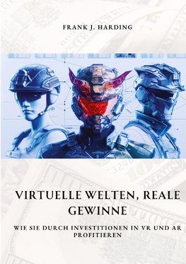 Virtuelle Welten,  reale Gewinne