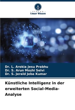 Künstliche Intelligenz in der erweiterten Social-Media-Analyse