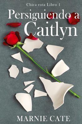 Persiguiendo a Caitlyn