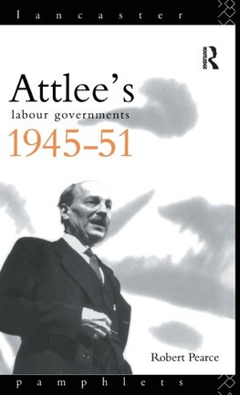 Attlee's Labour Governments 1945-51