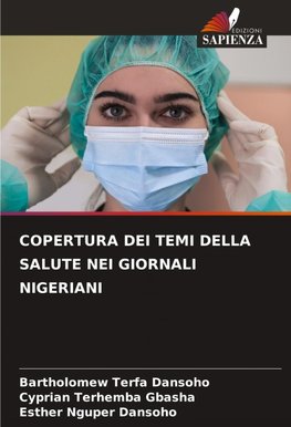 COPERTURA DEI TEMI DELLA SALUTE NEI GIORNALI NIGERIANI