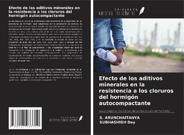 Efecto de los aditivos minerales en la resistencia a los cloruros del hormigón autocompactante