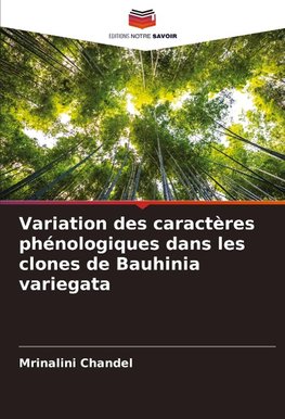 Variation des caractères phénologiques dans les clones de Bauhinia variegata