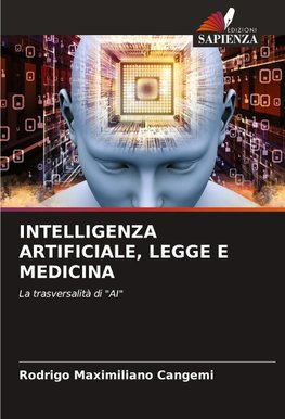 INTELLIGENZA ARTIFICIALE, LEGGE E MEDICINA
