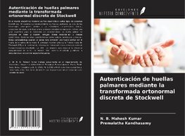 Autenticación de huellas palmares mediante la transformada ortonormal discreta de Stockwell