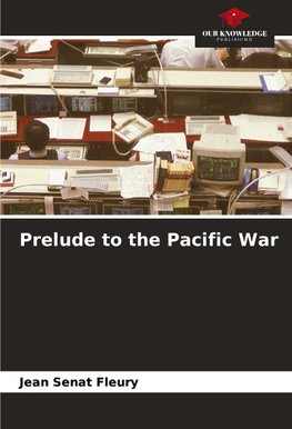 Prelude to the Pacific War